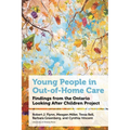 Young People in Out-Of-Home Care: Findings from the Ontario Looking After Children Project - Hardcover