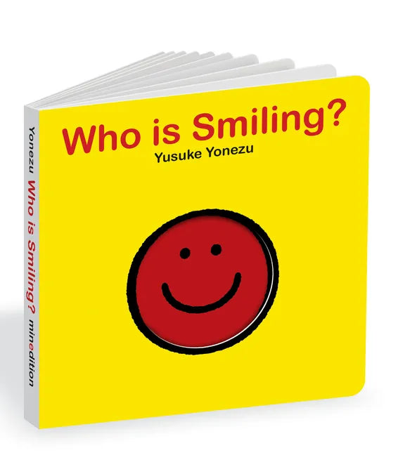 Who Is Smiling?: An Interactive Book of Smiling Faces - Board Book