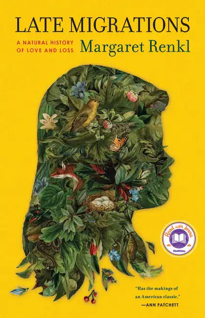 Late Migrations: A Natural History of Love and Loss - Hardcover