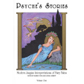 Psyche's Stories, Volume 1: Modern Jungian Interpretations of Fairy Tales - Paperback