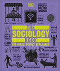 The Sociology Book: Big Ideas Simply Explained - Hardcover