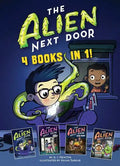 The Alien Next Door: 4 Books in 1! - Hardcover