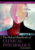 Oxford Handbook of Clinical Psychology (Updated) - Paperback