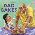 Dad Bakes - Hardcover