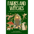 Fairies and Witches: Fairytales and Mysteries of the Supernatural - Paperback
