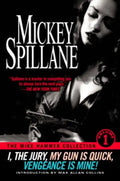 I, the Jury--My Gun is Quick--Vengeance is Mine! - Paperback