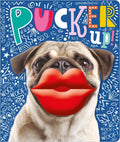 Pucker Up! - Board Book