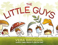 The Little Guys - Hardcover