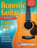 Acoustic Guitar Primer Book for Beginners with Online Video and Audio Access - Paperback