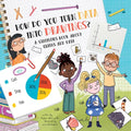 How Do You Turn Data Into Drawings?: A Statistics Book about Graphs and Data - Paperback