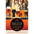 Beer: Tap Into the Art and Science of Brewing - Hardcover