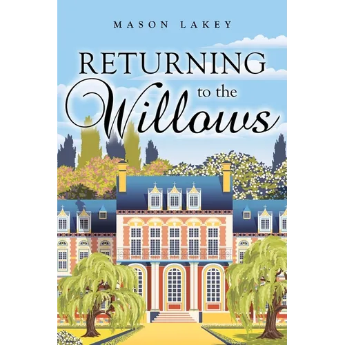 Returning to The Willows - Paperback