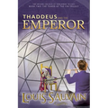 Thaddeus and the Emperor - Paperback