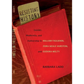 Resisting History: Gender, Modernity, and Authorship in William Faulkner, Zora Neale Hurston, and Eudora Welty - Paperback