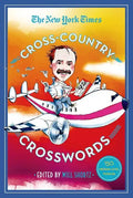 The New York Times Cross-Country Crosswords: 150 Medium-Level Puzzles - Paperback