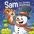 Sam the Stinky Snowman: A Funny Read Aloud Picture Book For Kids And Adults About Snowmen Farts and Toots - Paperback