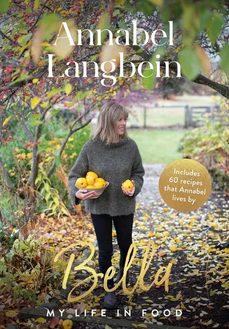 Bella: My Life in Food - Hardcover