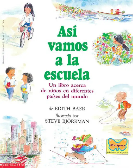 Así Vamos a la Escuela (This Is the Way We Go to School) - Paperback