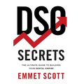 DSO Secrets: The Ultimate Guide to Building Your Dental Empire - Hardcover