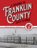 A History of Franklin County High School - Paperback