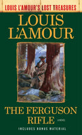 The Ferguson Rifle (Louis l'Amour's Lost Treasures) - Paperback
