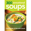300 Sensational Soups - Paperback