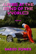 Alive at the End of the World - Paperback