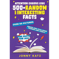 Attention Curious Kids: Random and Interesting Facts - Paperback