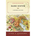 Dark Sister: A Sorcerer's Love Story - Paperback