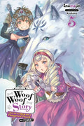 Woof Woof Story: I Told You to Turn Me Into a Pampered Pooch, Not Fenrir!, Vol. 5 (Light Novel): Volume 5 - Paperback