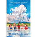 Hopefully, Eventually - Paperback