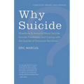 Why Suicide?: Questions and Answers about Suicide, Suicide Prevention, and Coping with the Suicide of Someone You Know (Revised, Updated) - Paperback