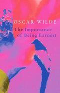 The Importance of Being Earnest (Legend Classics) - Paperback