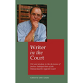 Writer in the court: Wit and widsom in the decisions of Justice Rudolph Kass of the Massachusetts Appeals Court - Hardcover