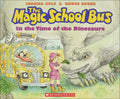 The Magic School Bus in the Time of Dinosaurs - Hardcover