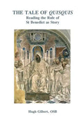 The Tale of Quisquis: Reading the Rule of St Benedict as Story - Paperback