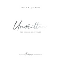 Unwritten: The Vision Graveyard: A 21-Day Purpose Devotional - Paperback