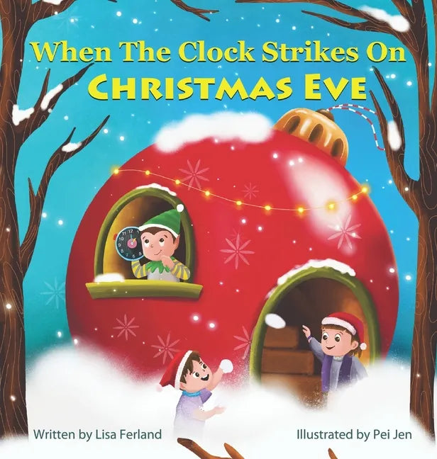 When the Clock Strikes on Christmas Eve - Hardcover