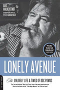 Lonely Avenue: The Unlikely Life and Times of Doc Pomus - Paperback