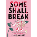Some Shall Break - Paperback