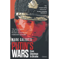 Putin's Wars: From Chechnya to Ukraine - Paperback