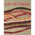 Lei Niʻihau: Shell Lei of Niʻihau - Hardcover