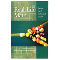 Real-Life Math: Everyday Use of Mathematical Concepts - Paperback