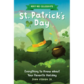 Why We Celebrate St. Patrick's Day: Everything to Know about Your Favorite Holiday - Paperback