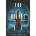 The Gilded Lily: A Nicole Rayburn Mystery Book 5 - Paperback