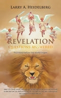 Revelation Questions Answered: Promised Before the World Began - Paperback