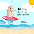 Paisley the Potato Learns to Surf - Paperback