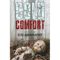 Cold Comfort - Paperback