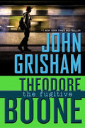 Theodore Boone: The Fugitive - Hardcover