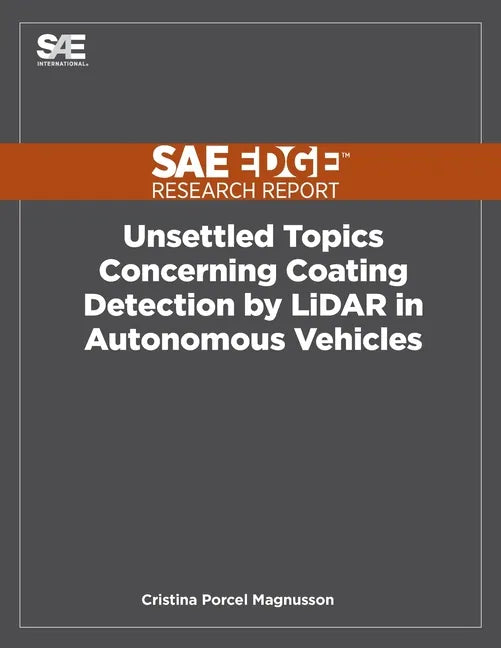 Unsettled Topics Concerning Coating Detection by LiDAR in Autonomous Vehicles - Paperback